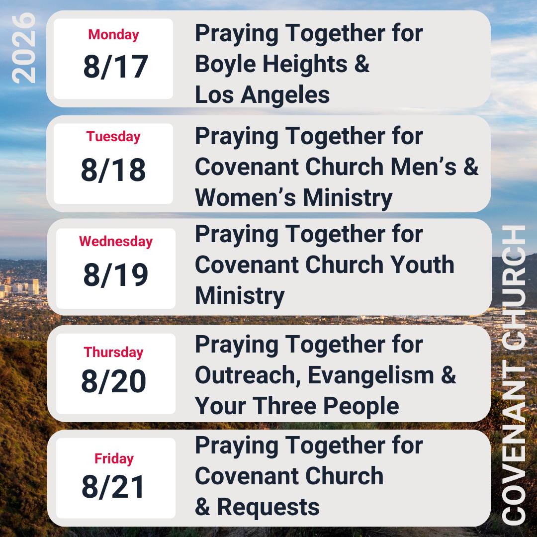 Covenant Church weekly prayer guide for the week of August 16, 2026 — a daily prayer focus Monday through Friday.